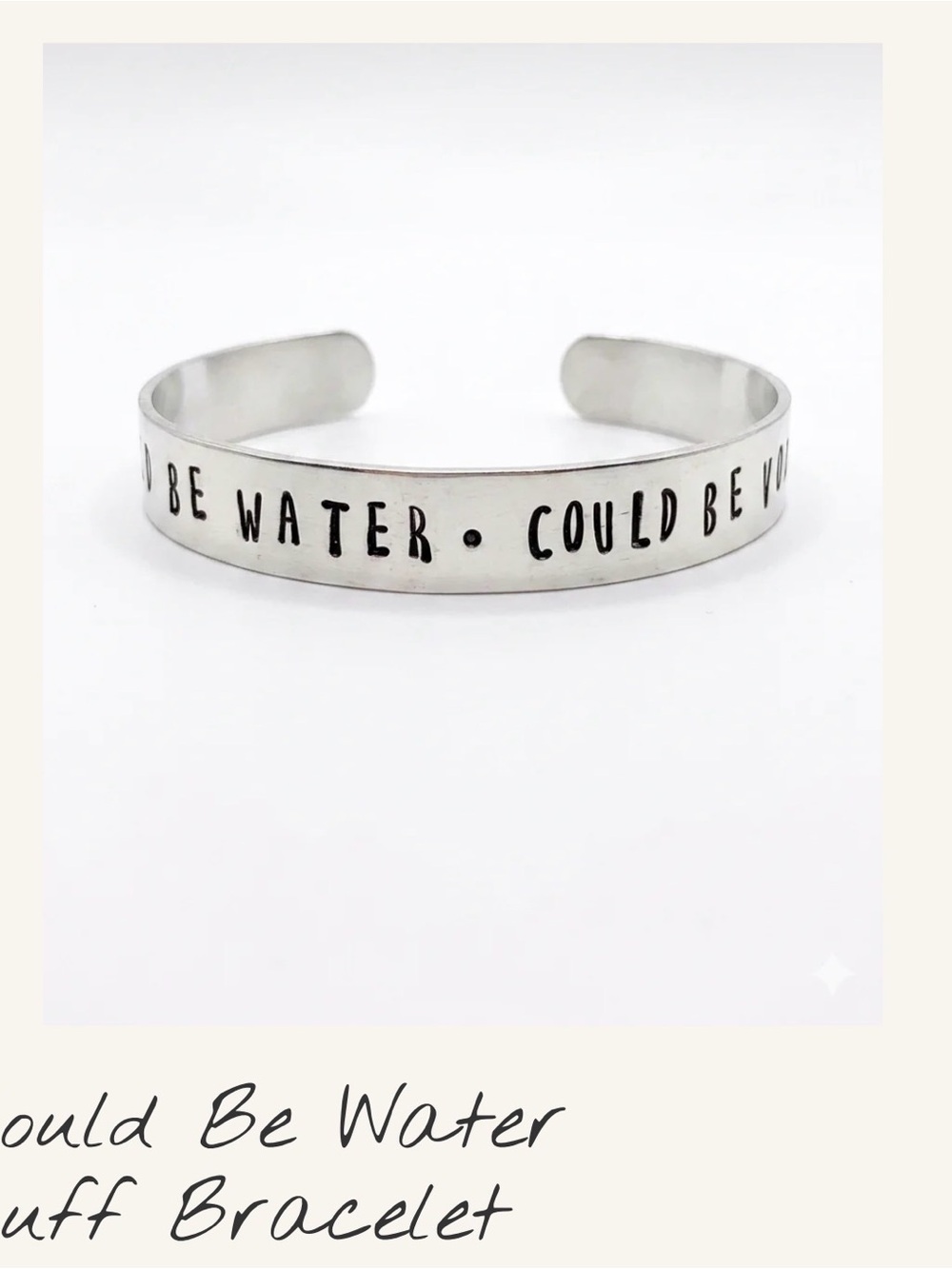 Silver Cuff Bracelet "COULD BE WATER COULD BE VODKA”